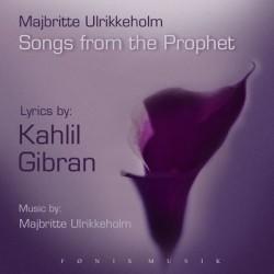 CD:Majbritte Ulrikkeholm/Kahlil Gibran Songs from the Prophet